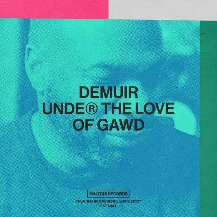 Demuir Under The Love of Gawd EP