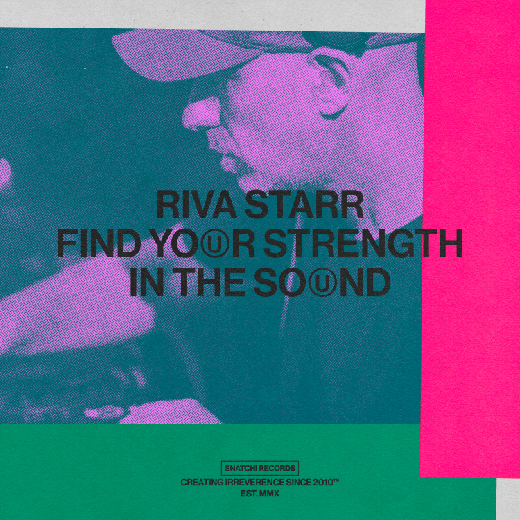 Riva Starr FindYourStrength Square 2