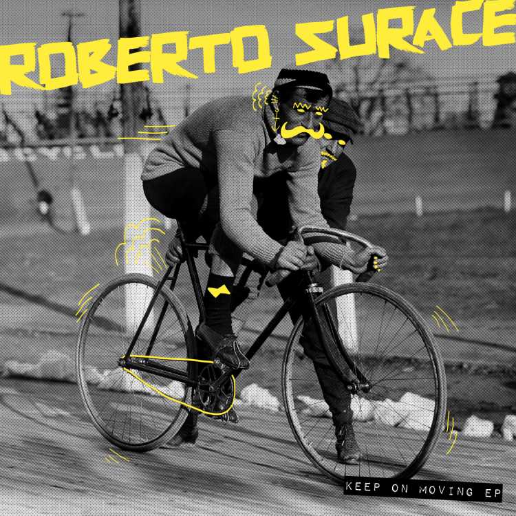 Roberto Surace   Keep On Moving EP